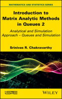 Introduction to Matrix-Analytic Methods in Queues 2: Analytical and Simulation Approach - Queues and Simulation 1786308231 Book Cover
