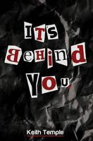 It's Behind You 1906873283 Book Cover