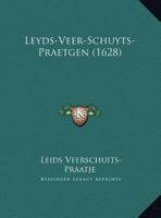 Leyds-Veer-Schuyts-Praetgen 1169424015 Book Cover