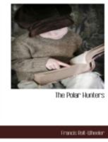 The Polar-Hunters 1117878007 Book Cover