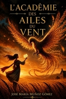 L'Académie des Vents Éternels (French Edition) B0HB15GFVV Book Cover