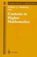 Contests in Higher Mathematics: Miklos Schweitzer Competitions, 1962-1991 (Problem Books in Mathematics) (Problem Books in Mathematics)