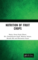 Nutrition of Fruit Crops 1041205589 Book Cover