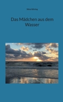 Das Mädchen aus dem Wasser 3756214591 Book Cover