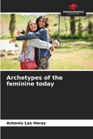 Archetypes of the feminine today 6206271226 Book Cover