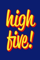 High Five!: Employee Appreciation Gift for Your Employees, Coworkers, or Boss 1693881810 Book Cover