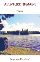 Aventure humaine (French Edition) B0BYN1MD6Q Book Cover