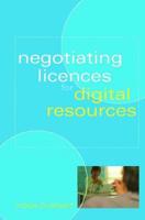 Negotiating Licenses for Digital Resources 1856045862 Book Cover
