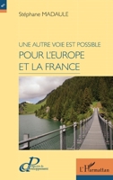 Une autre voie est possible pour l'Europe et la France (Prospective Du Développement) (French Edition) 2343245193 Book Cover