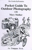 Pocket Guide to Outdoor Photography 0963302450 Book Cover