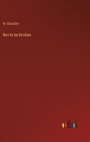 Not to be Broken 3368813013 Book Cover