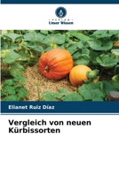 Vergleich von neuen Kürbissorten (German Edition) 6206634515 Book Cover