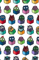 Lined Notebook A5 Size 110 Pages: Funny Ruled Journal. Cute Colorful Fun Cute Owls With Books 067 Unique Student Teacher Blank Scrapbook/ Composition/ Planner Great For Home School Office Writing 169940366X Book Cover