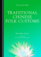 Traditional Chinese Folk Customs 1443872601 Book Cover