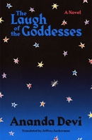 The Laugh of the Goddesses: A Novel 0374619204 Book Cover