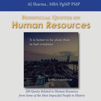 Beneficial Quotes on Human Resources: 200 Quotes Related to Human Resources from Some of the Most Impactful People in History 198387146X Book Cover