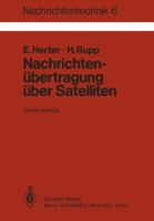 Nachrichtenubertragung Uber Satelliten: Grundlagen Und Systeme, Erdefunkstellen Und Satelliten 3540120742 Book Cover