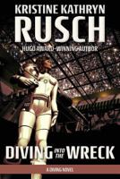 Diving into the Wreck: A Diving Novel 1561462942 Book Cover