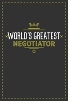 World's Greatest Negotiator: Lined notebook - best gift for Negotiator B083XWLZNS Book Cover