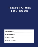 Temperature Log Book: Monitor the temperature of your catering equipment over a 2 Year period Temperature log book to assist with the requirement for a documented food safety management system based o B083ZCH9LC Book Cover