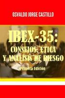 Ibex-35: Consejos, Etica Y Analisis de Riesgo 9874263717 Book Cover