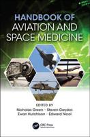 Handbook of Aviation and Space Medicine: First Edition 1138617865 Book Cover