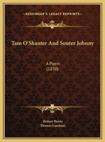 Tam O' Shanter And Souter Johnny, A Poem, Illustr. By T. Landseer 1021232939 Book Cover