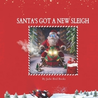 Santa's Got a New Sleigh B0CQ8RQ5YL Book Cover