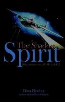 The Shadow Spirit 1413444261 Book Cover
