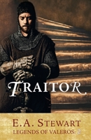 Traitor (Legends of Valeros Book 2) 1939423899 Book Cover