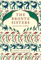 Crown Classics Poetry Bronte Sisters 1912945096 Book Cover