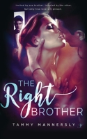 The Right Brother 1958136476 Book Cover