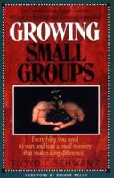 Growing Small Groups 0834115492 Book Cover