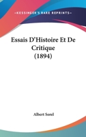 Essais d'histoire et de critique 114271568X Book Cover