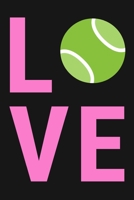 Love: Lined Notebook For Tennis Lovers: Notepad For Journaling & Writing Notes, Tennis Gifts For Women 1651170606 Book Cover