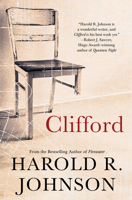 Clifford: A Memoir, A Fiction, A Fantasy, A Thought Experiment 1487004109 Book Cover