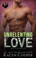 Unrelenting Love 1970145056 Book Cover