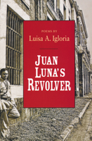 Juan Luna's Revolver (ND Ernest Sandeen Prize Poetry) 0268031789 Book Cover