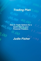 Trading Plan: A Simplified Guide for Beginners with Secrets Strategies to Make Profit Fast 1803037938 Book Cover