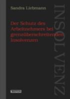 Der Schutz Des Arbeitnehmers Bei Grenz Berschreitenden Insolvenzen 3828888089 Book Cover