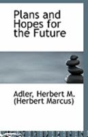 Plans and Hopes for the Future 1110952791 Book Cover