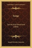 Songs: Sacred And Devotional 1013503783 Book Cover