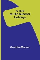 A Tale of the Summer 9357912479 Book Cover