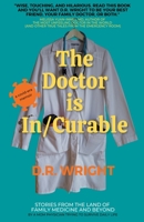 The Doctor is In/Curable 177808110X Book Cover