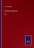The Naval Lieutenant; Volume II 0469009810 Book Cover