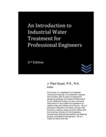 An Introduction to Industrial Water Treatment for Professional Engineers (Water Resources Engineering) B0CTK76QW2 Book Cover