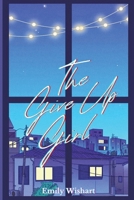 The Give Up Girl B0DW6L1QZN Book Cover