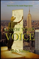 The New York Voice (The Amish Singer) 1618771663 Book Cover