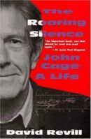 The Roaring Silence: John Cage: A Life 1559702206 Book Cover