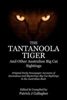 The Tantanoola Tiger: And Other Australian Big Cat Sightings 1523352884 Book Cover